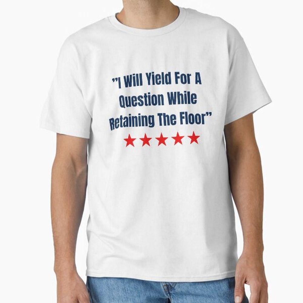 Cory Booker I Yield For A Question While Retaining The Floor Shirt Cory Booker I Yield For A Question While Retaining The Floor Shirt